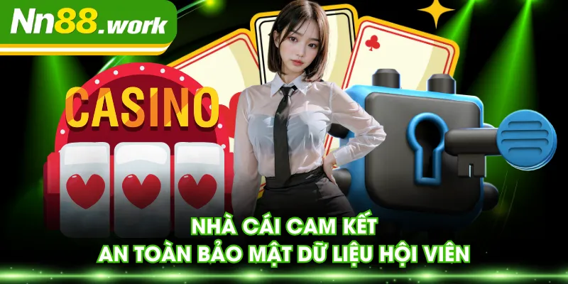 Nhà cái cam kết an toàn bảo mật dữ liệu hội viên